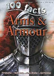 100 facts  Arms and  armour