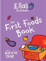 Elaa's kitchen -a tiny taste of the first foods book