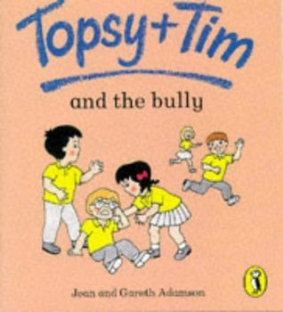 Topsy + tim and the bully