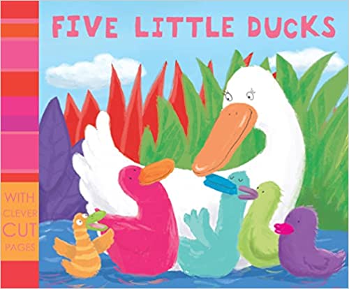 Five little ducks - with clever cut pages