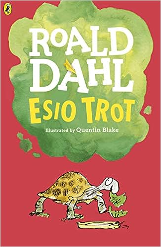 Roald Dahl- Esio Trot