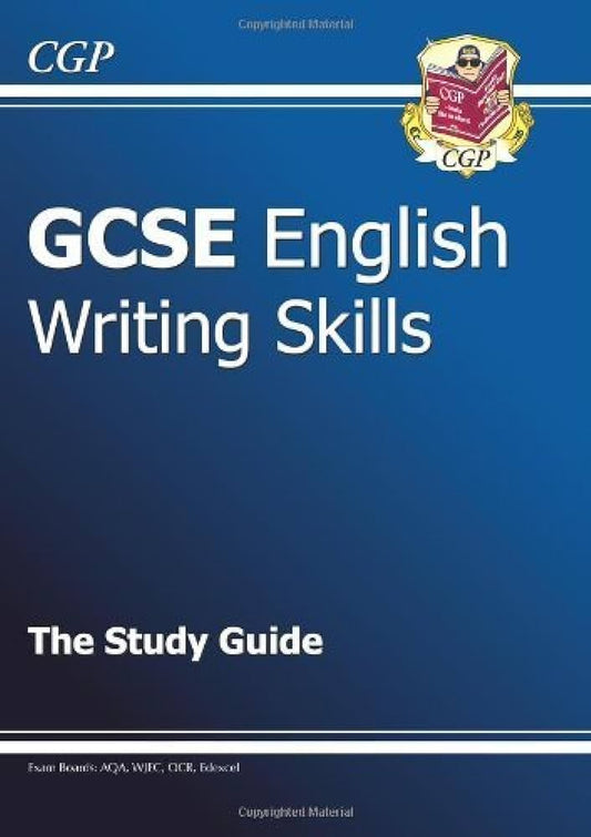 Gcse english writing skills -the study guide