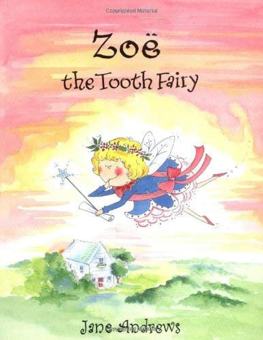 ZOE the tooth fairy