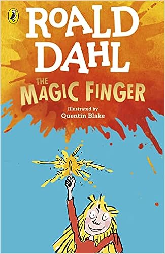 Roald Dahl- The Magic Finger