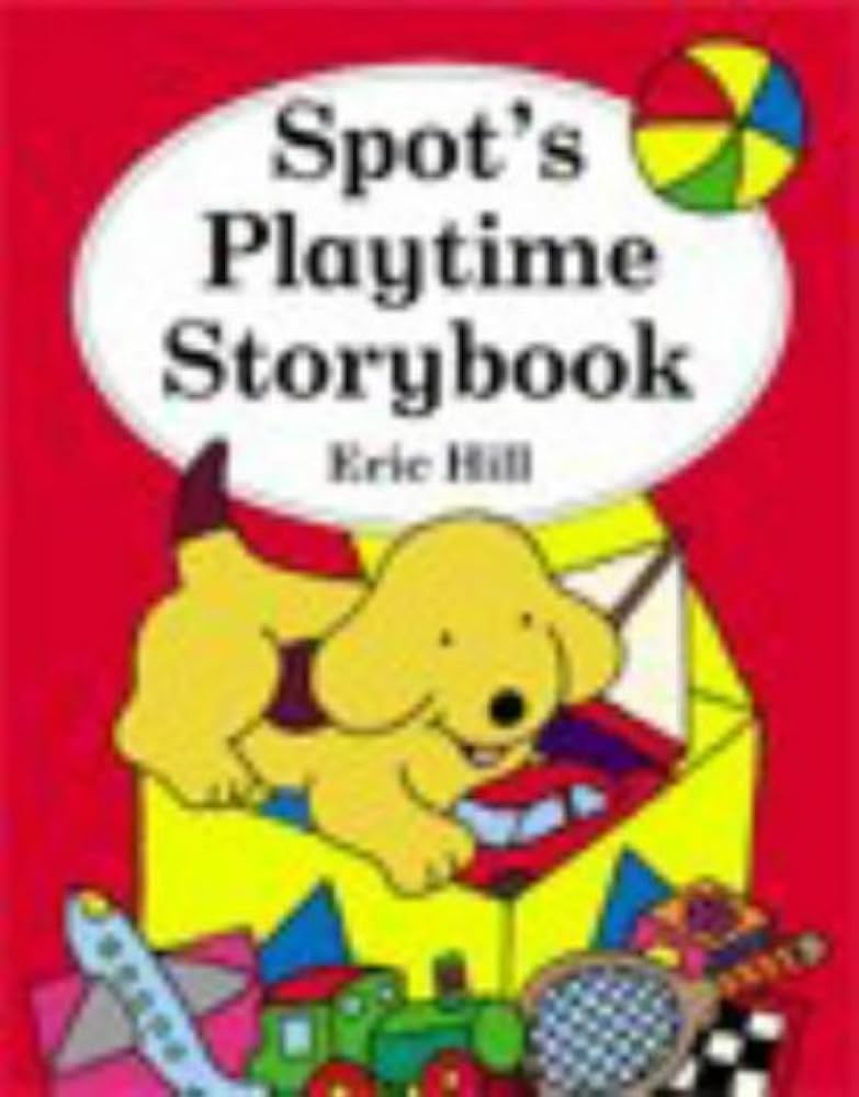 Spot's playtime storybook