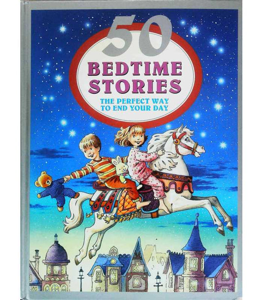 50 Bedtime stories -the perfect way to end your day