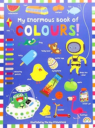 My Enormous book of Colours!