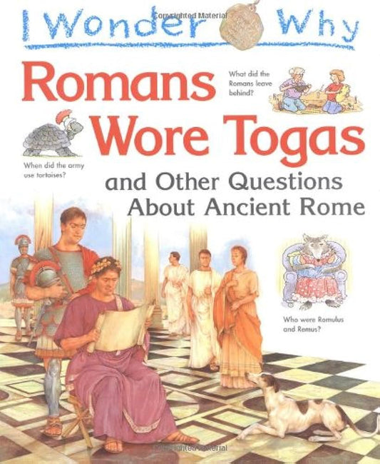 I wonder why Romans wore togas