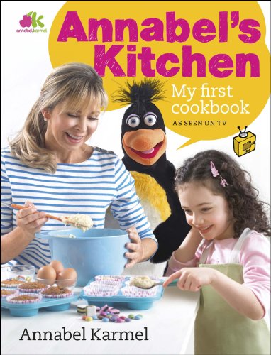 ANNABEL'S KITCHEN MY FIRST COOK BOOK