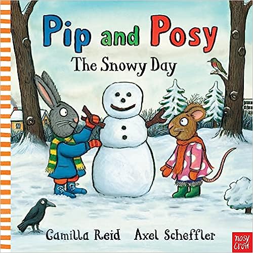 Pip and Posy- The snowy day