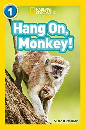 National Geographic Readers-Hang On Monkey Level 1