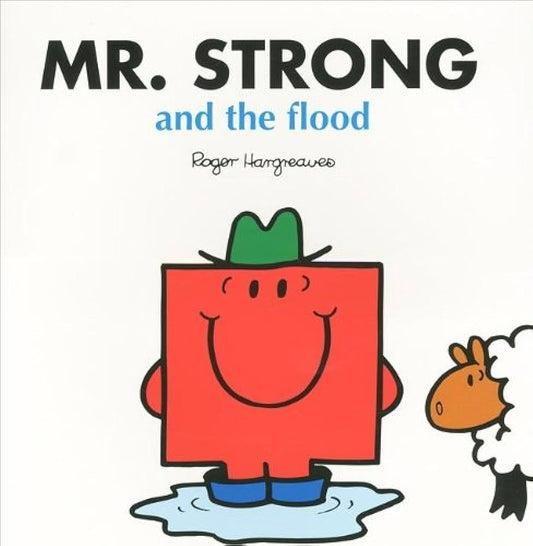 Mr. strong and the flood