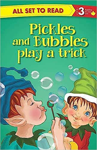 All set to Read- Readers Level 3- Pickles and Bubbles Play a Trick