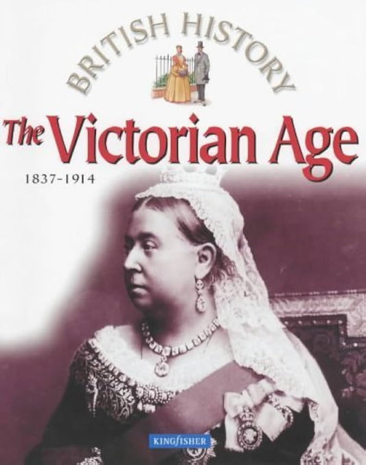 British history -The victorian age 1837-1914