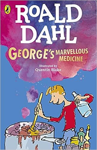 Roald Dahl- George's marvellous medicine
