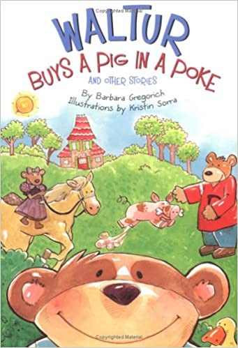 Waltur Buys a Pig in a Poke and other stories