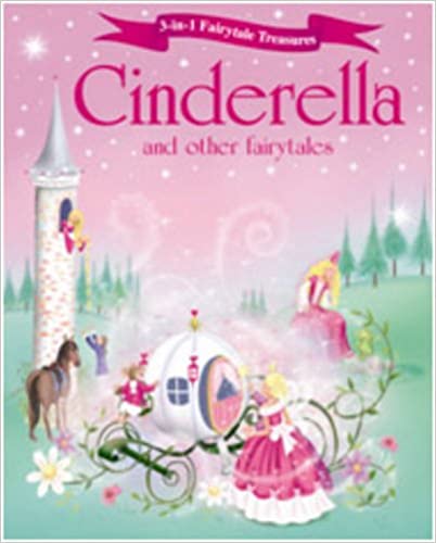 Cinderella and Other Fairytales