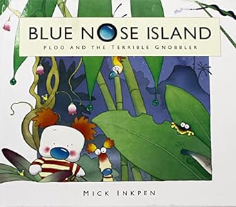 Blue nose island ( Ploo and the terrible gnobbler )