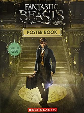 HARRY POTTER: FANTASTIC BEASTS AND WHERE TO FIND THEM: POSTER BOOK