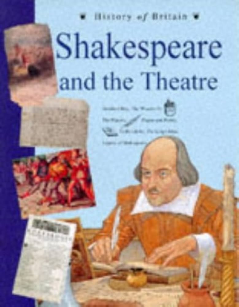 Shakespeare and the theatre