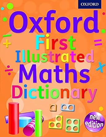 Oxford fisrt illustrated maths dictionary