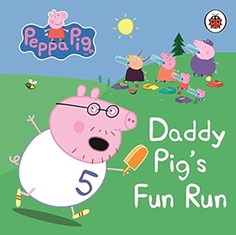 Daddy Pig's Fun Run