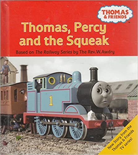 Thomas, Percy and the Squeak