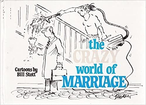 The Crazy World of Marriage