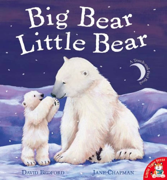 Big bear little bear -TOUCH AND FEEL