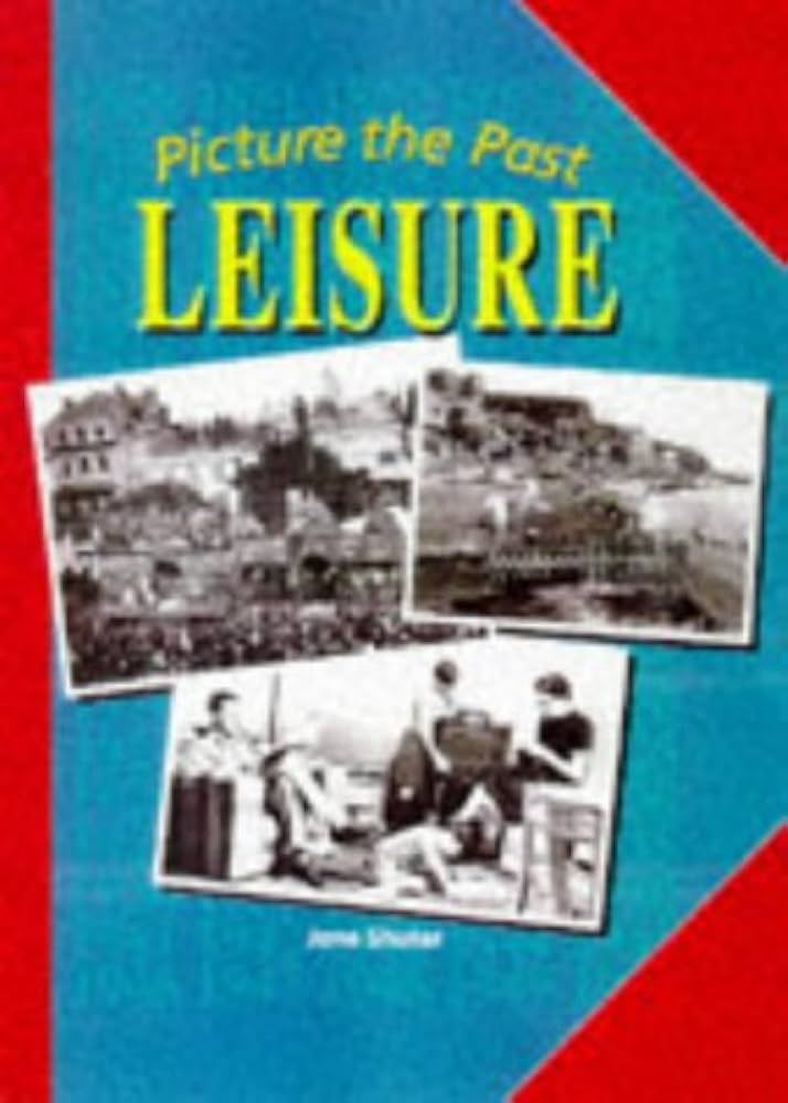 Picture the past leisure