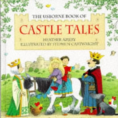 The usborne book of Castle tales