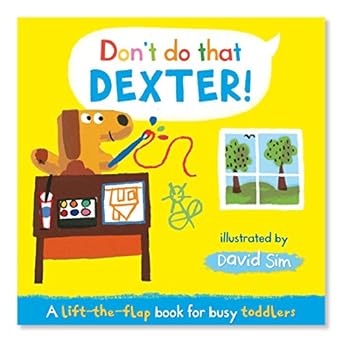 Don't do that dexter! - lift- the -flap