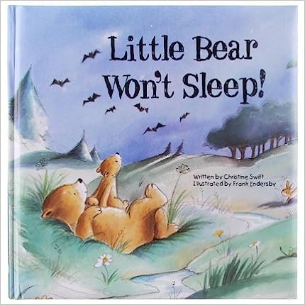 Little Bear Won't Sleep!