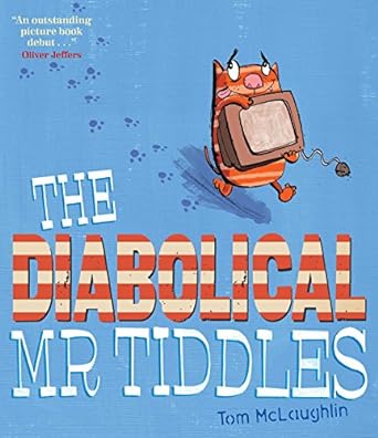 The diabolical mr tiddles