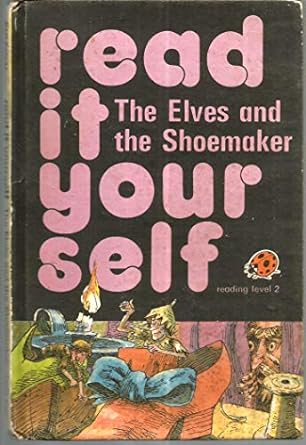 Read it yourself  The elves and the shoemaker