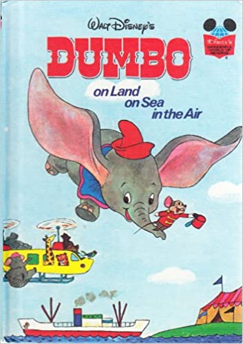 DUMBO: ON LAND SEE &AIR