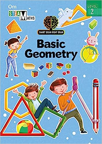 SMART BRAIN RIGHT BRAIN: MATHS LEVEL 2 BASIC GEOMETRY (STEAM)