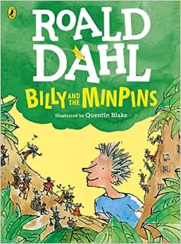 Roald Dahl- Billy and the Minpins