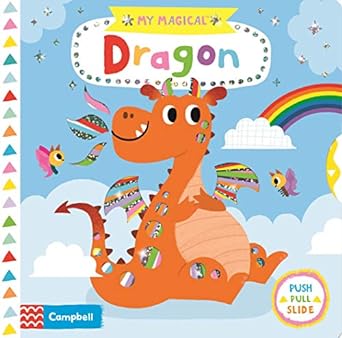 My Magical Dragon  Push Pull Slide Book