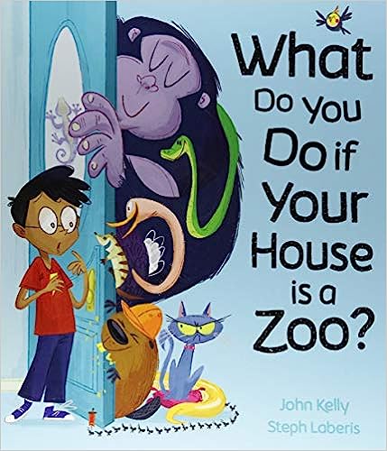 What Do You Do if Your House is a Zoo?