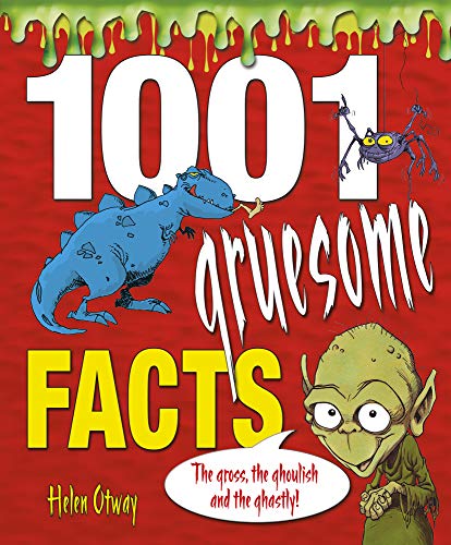 1001 gruesome facts