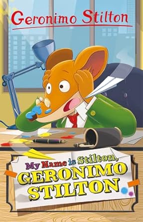 My name is stilton geronimo stilton