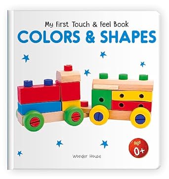 My First Book Of Touch And Feel - Colors And Shapes