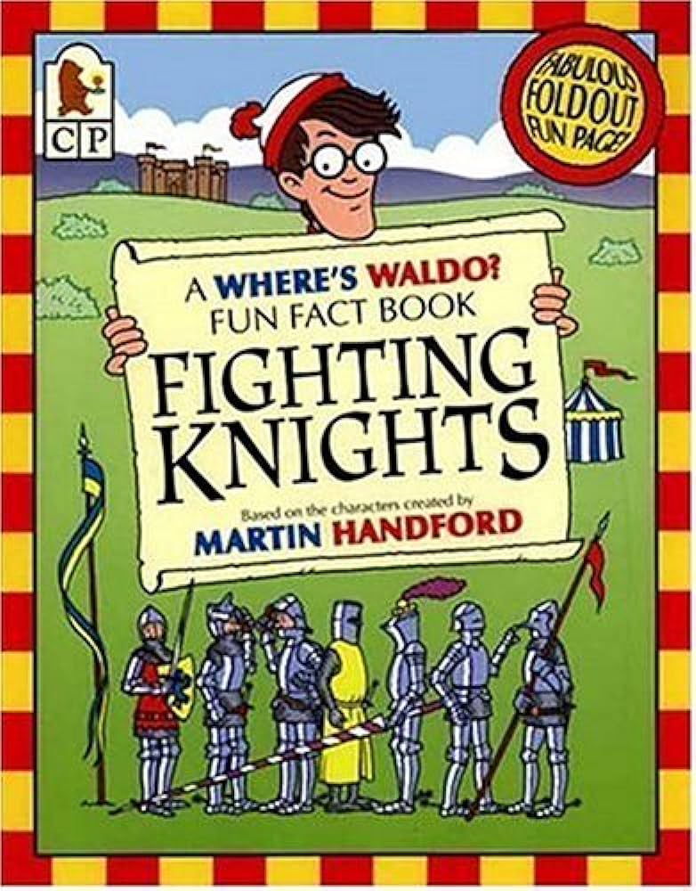 A where's wall? fun fact book fighting knights