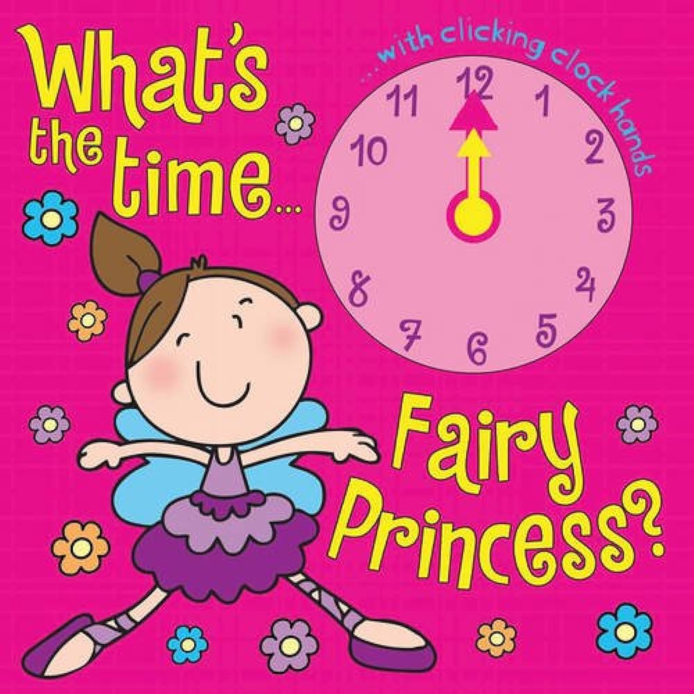 What's the time fariy princess