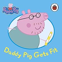 Peppa Pig: Daddy Pig Gets Fit