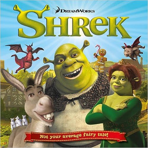 Shrek- Not your avereage fairy Tale!