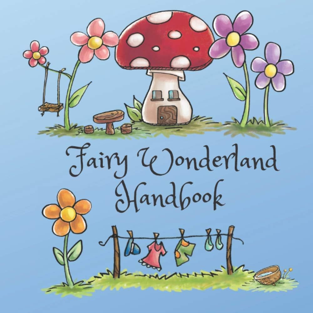 Fairy wonderland handbook