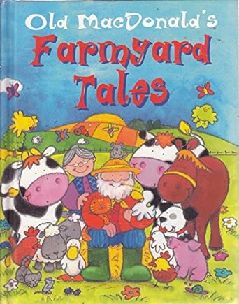 Old Macdonald's farmyard tales