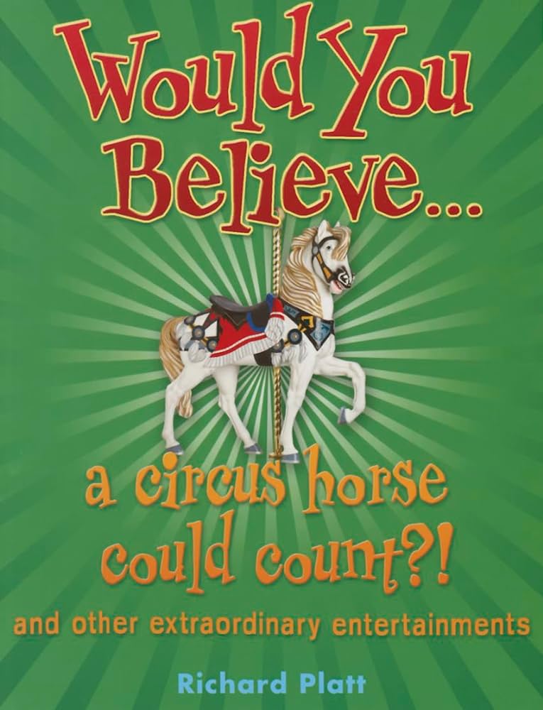 Would you believe a circus horse could count?